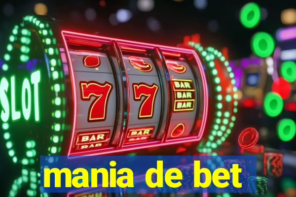 mania de bet